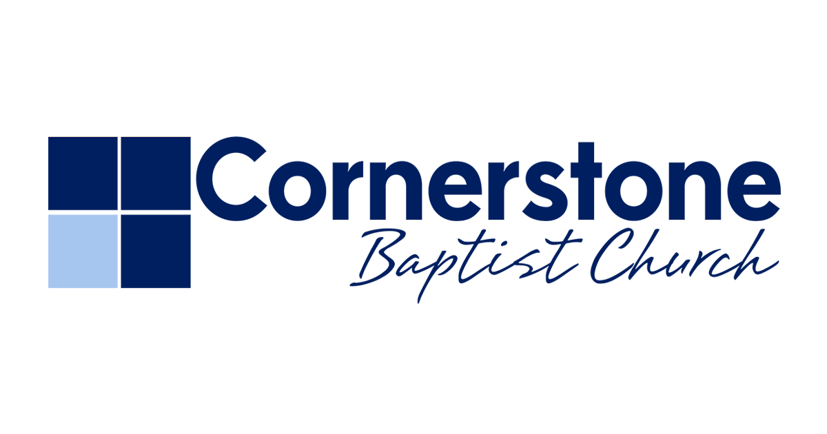 Welcome to Cornerstone Baptist Church!